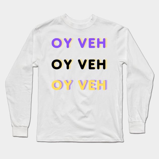 Oy Veh - 3 Pack Long Sleeve T-Shirt by stickersbyjori